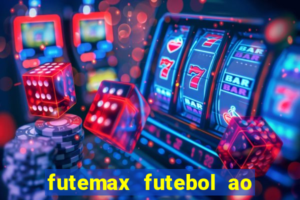 futemax futebol ao vivo brasil